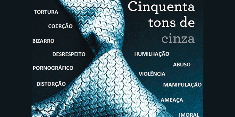50 Tons de Cinza e a Glamorização do Abuso e Violência